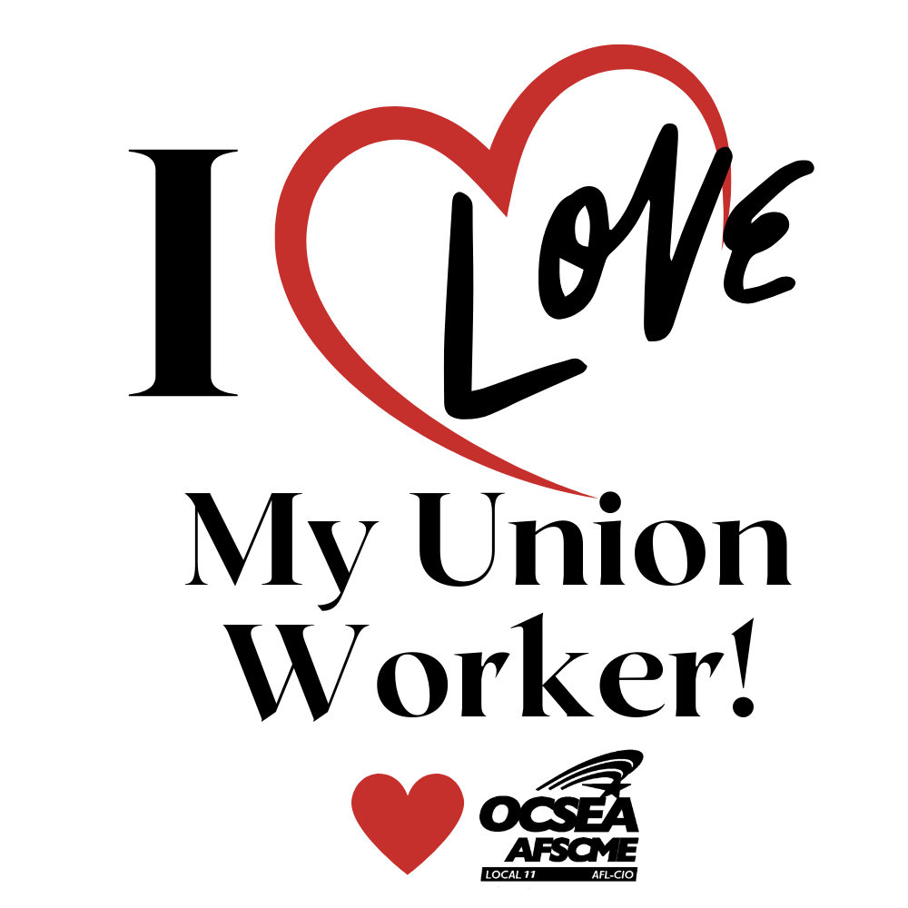 I Love My Union Worker